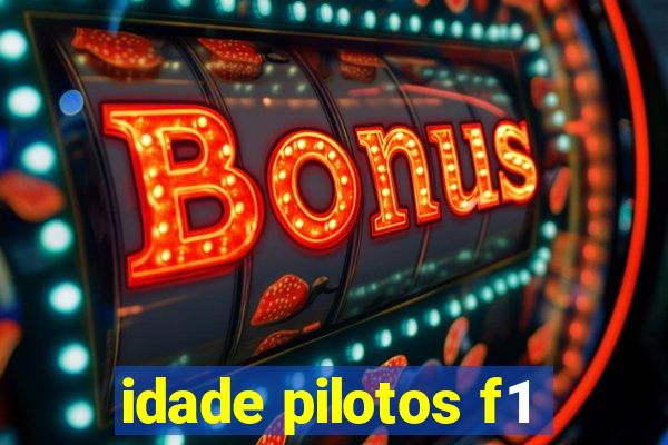 idade pilotos f1